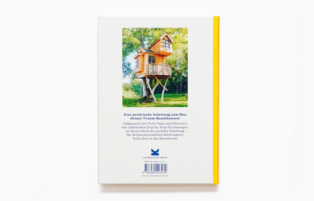 Laurence King "Wie man ein Baumhaus baut"