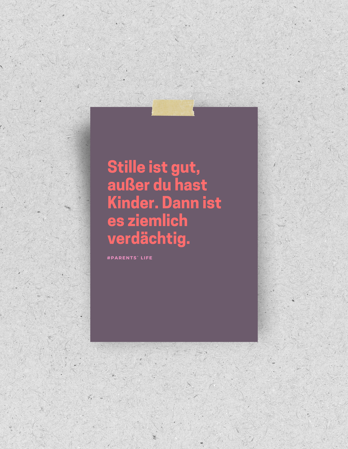 Postkarte für Eltern "Stille ist verdächtig"