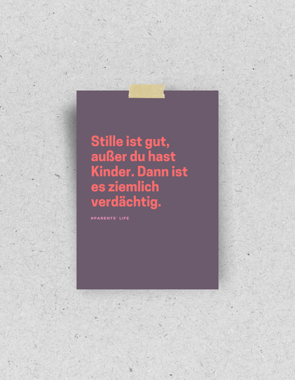 Postkarte für Eltern "Stille ist verdächtig"