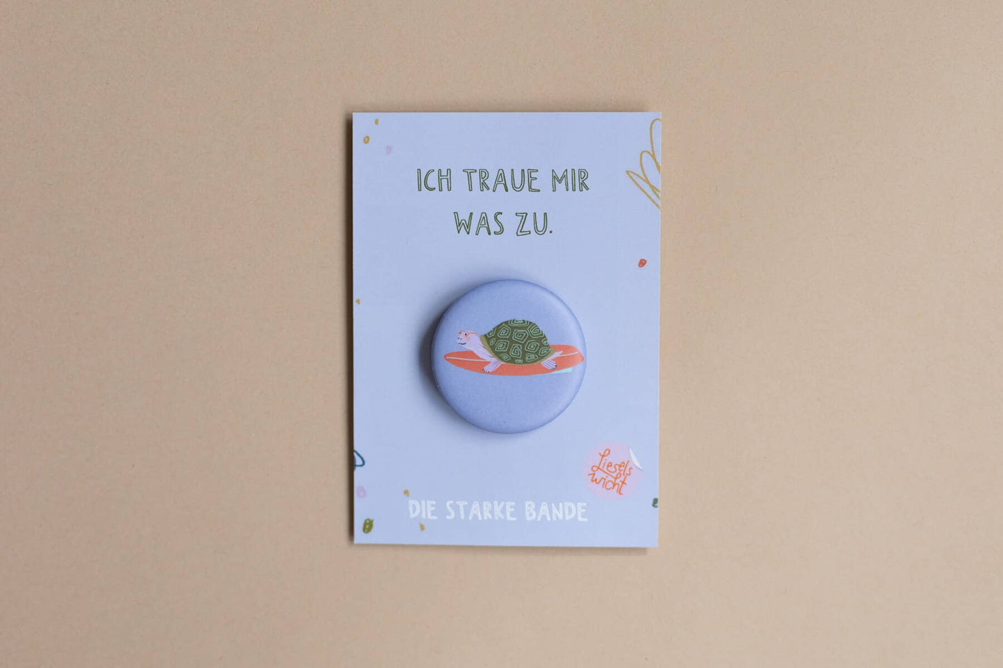 Liesels Wicht Button Mit Affirmation - Schildkröte - Ich Traue Mir Was Zu