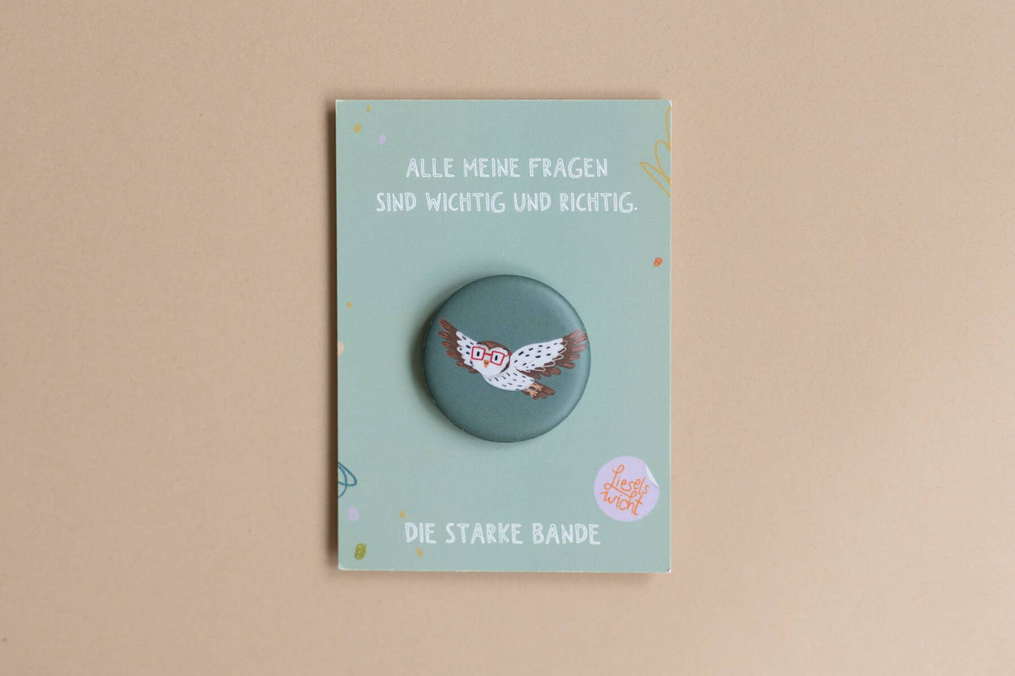 LieselsWicht Button - Eule - Alle Meine Fragen Sind Richtig