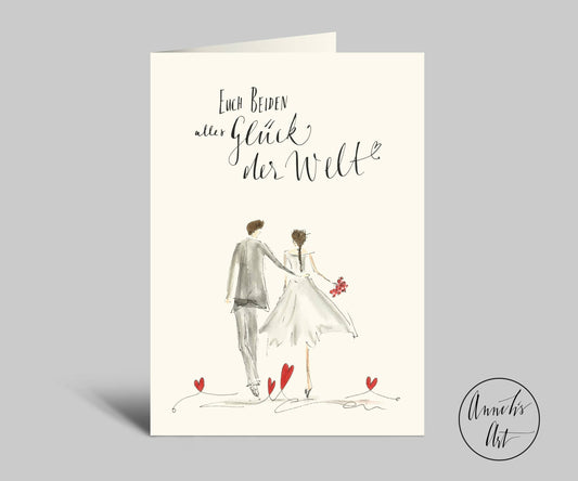 Annelis Art Hochzeitskarte | Brautpaar und Herzen | Alles Glück der Welt