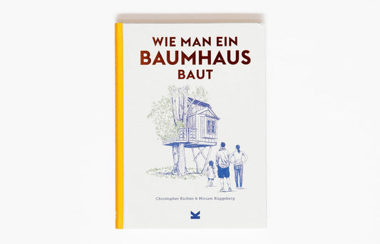 Laurence King "Wie man ein Baumhaus baut"