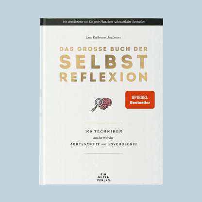 Ein guter Plan - Das große Buch der Selbstreflexion