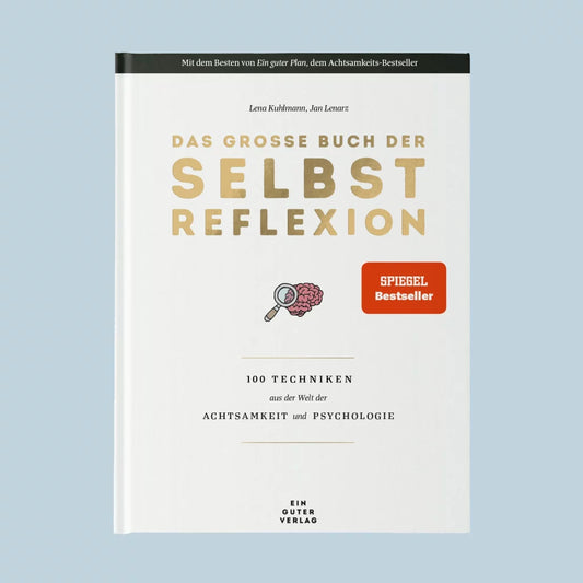 Ein guter Plan - Das große Buch der Selbstreflexion