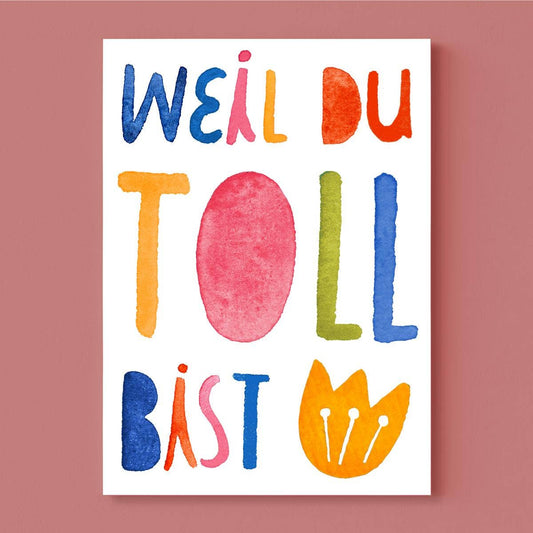 Frau Ottilie Postkarte *Weil du toll bist*